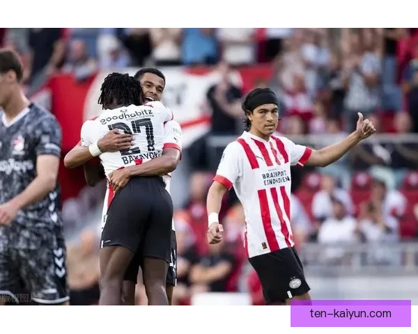 埃因霍温锋线状态回暖，近期表现值得关注